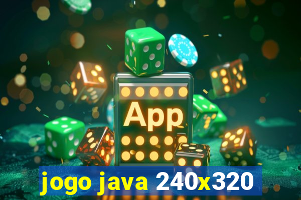 jogo java 240x320